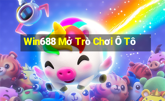 Win688 Mở Trò Chơi Ô Tô