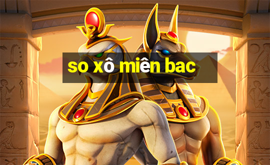 so xô miên bac