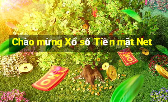 Chào mừng Xổ số Tiền mặt Net