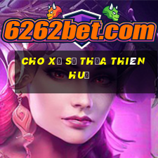 cho xổ số thừa thiên huế