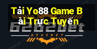 Tải Yo88 Game Bài Trực Tuyến