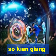 so kien giang