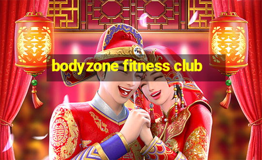 bodyzone fitness club