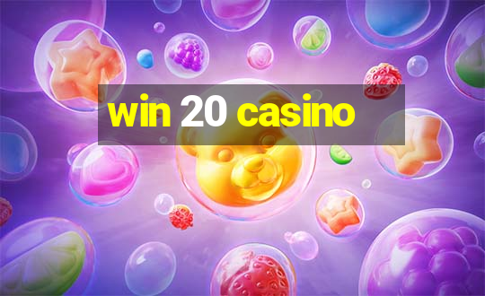 win 20 casino