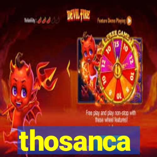 thosanca