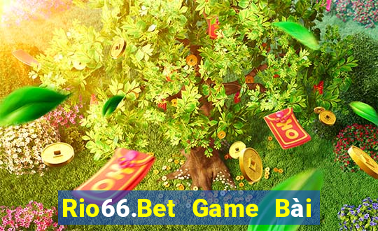 Rio66.Bet Game Bài 3 Cây Đổi Thưởng