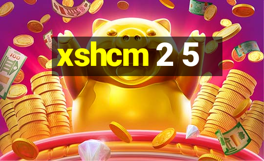 xshcm 2 5