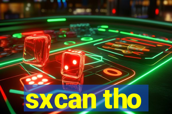 sxcan tho