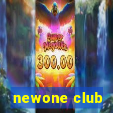 newone club