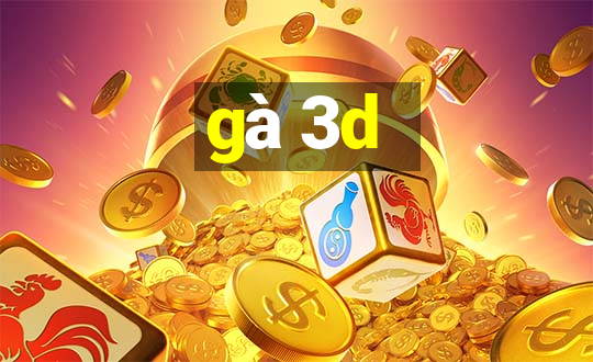 gà 3d