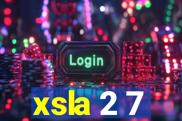 xsla 2 7