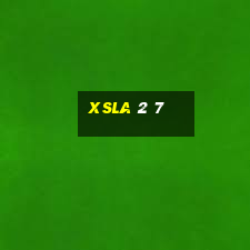 xsla 2 7