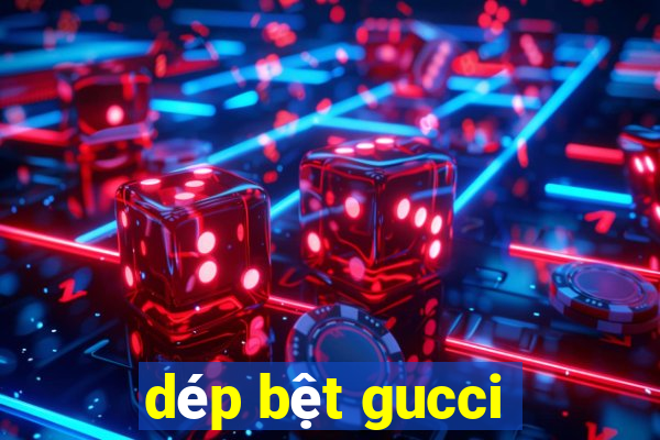 dép bệt gucci