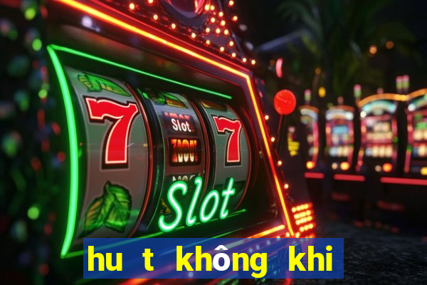 hu t không khi no ng trên trâ n nha