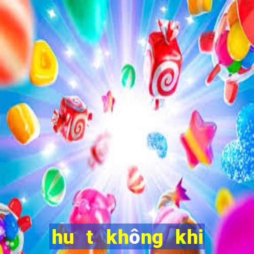 hu t không khi no ng trên trâ n nha