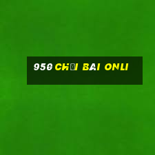 950 Chơi bài onli