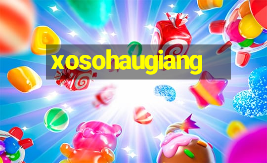 xosohaugiang