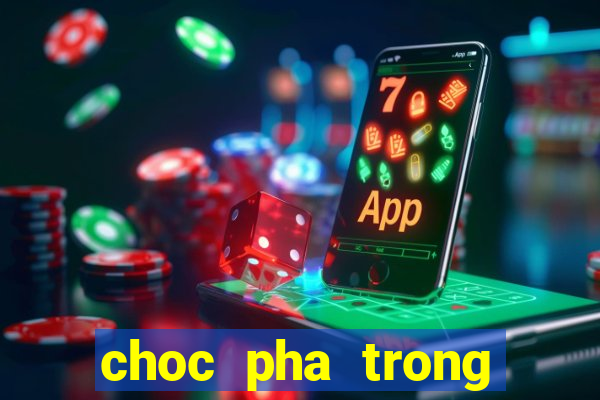 choc pha trong khach san