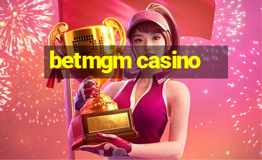 betmgm casino