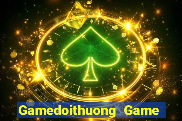 Gamedoithuong Game Bài Online Miễn Phí