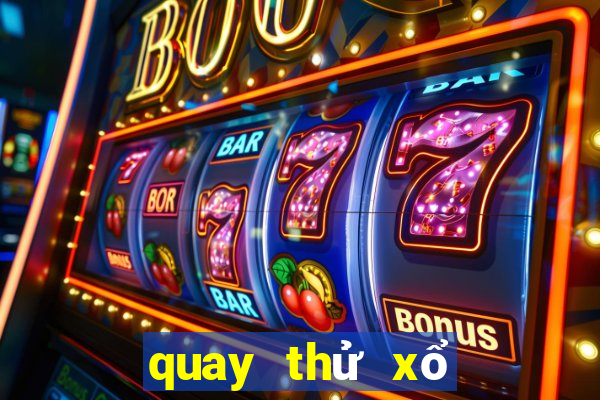 quay thử xổ số ba miền