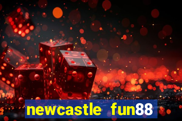 newcastle fun88 deal end