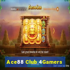 Ace88 Club 4Gamers