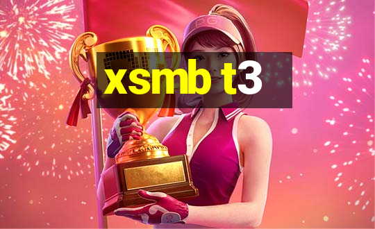 xsmb t3