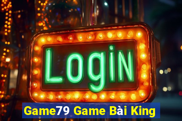 Game79 Game Bài King