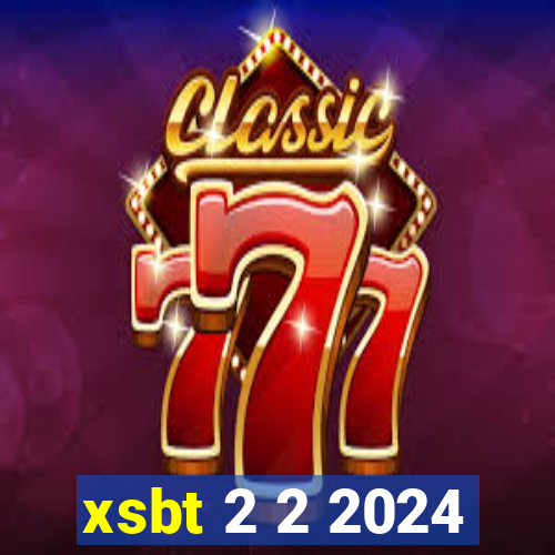 xsbt 2 2 2024