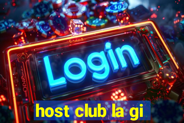 host club la gi