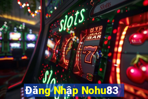 Đăng Nhập Nohu83