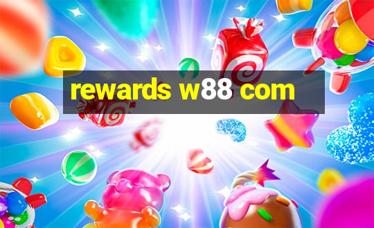 rewards w88 com