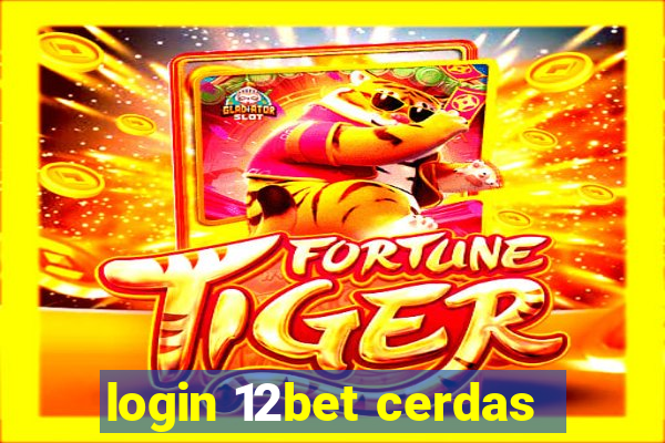 login 12bet cerdas