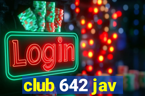 club 642 jav