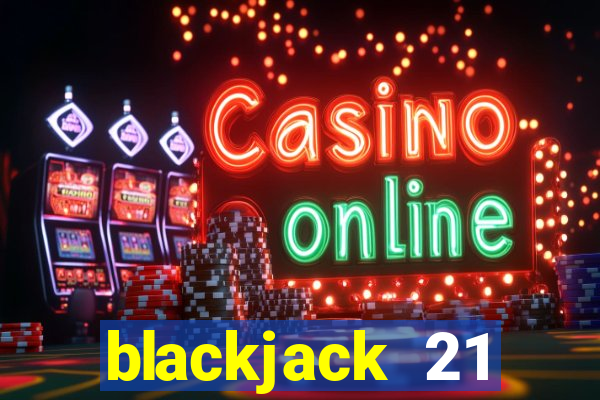 blackjack 21 blackjackist hack ios