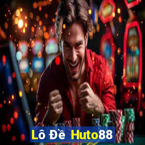 Lô Đề Huto88