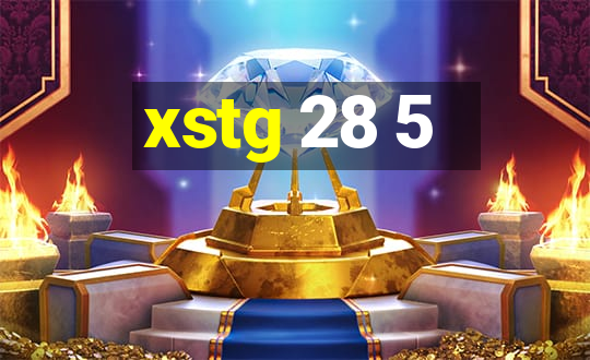 xstg 28 5