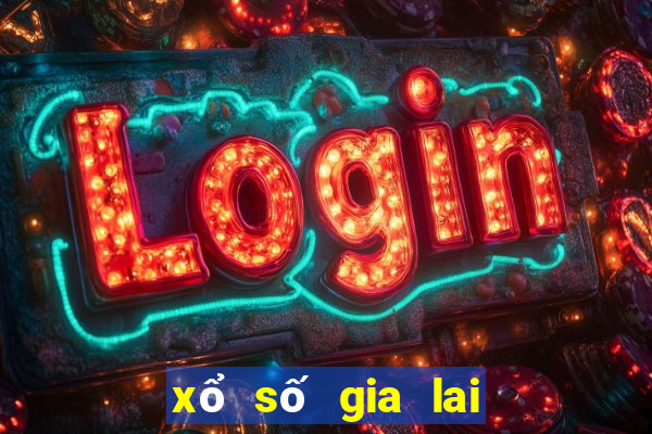 xổ số gia lai cả tháng