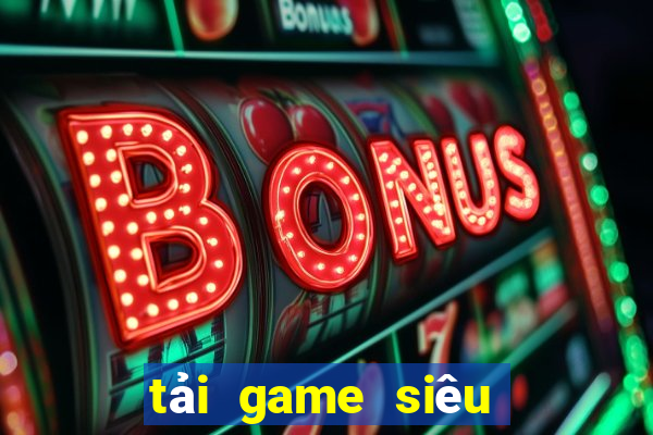 tải game siêu nhân phép thuật