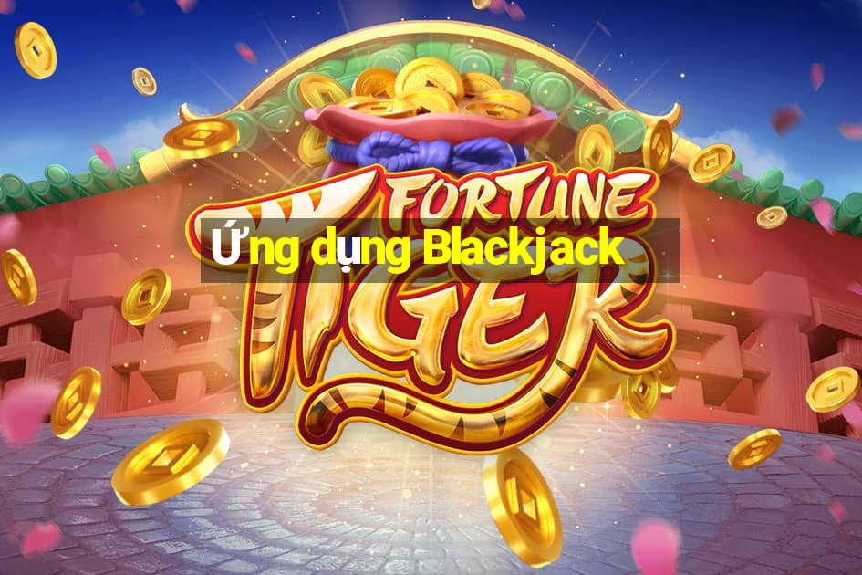 Ứng dụng Blackjack