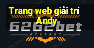 Trang web giải trí Andy