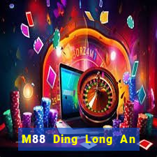 M88 Ding Long An Zhuo Fun88 tải về