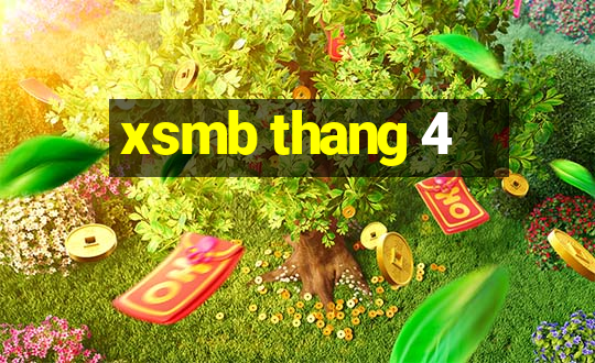 xsmb thang 4