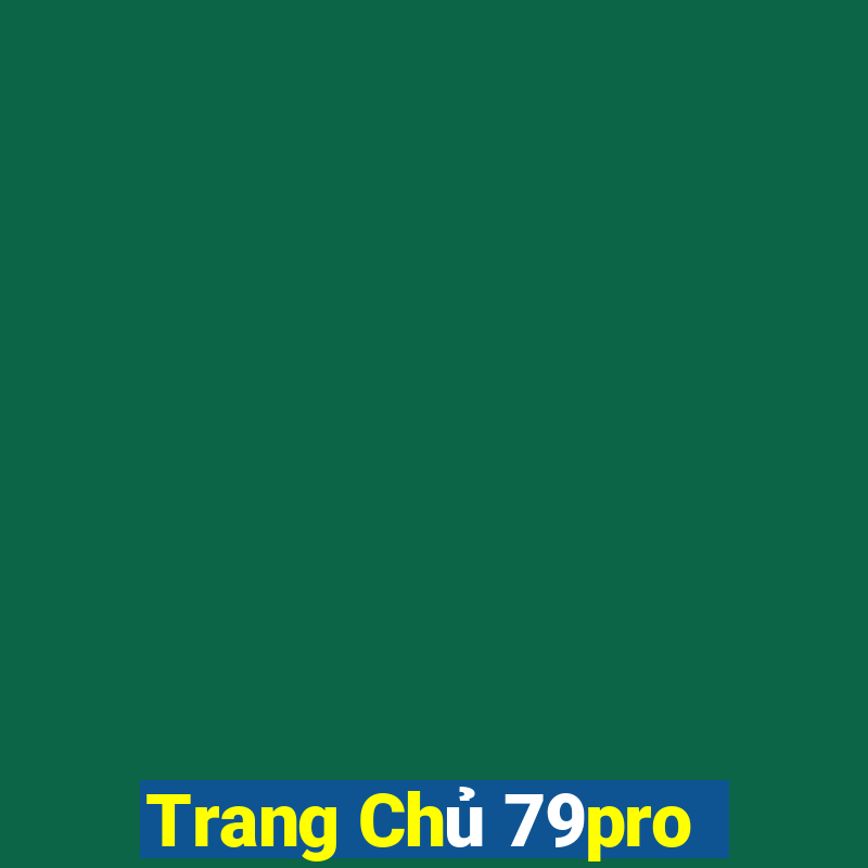 Trang Chủ 79pro