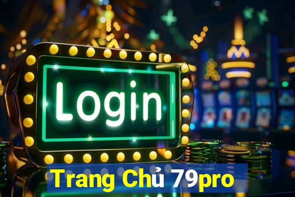 Trang Chủ 79pro