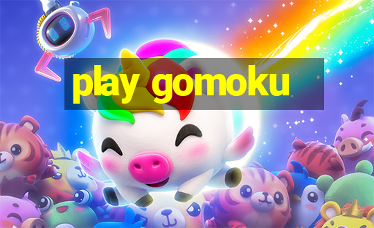 play gomoku