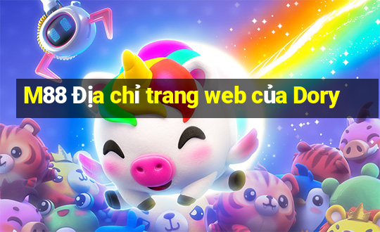 M88 Địa chỉ trang web của Dory