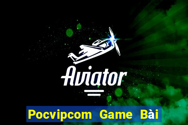 Pocvipcom Game Bài Poker Đổi Thưởng