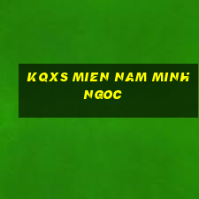 kqxs mien nam minh ngoc